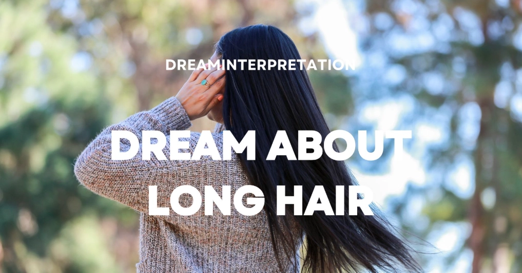 long hair dream interpretation