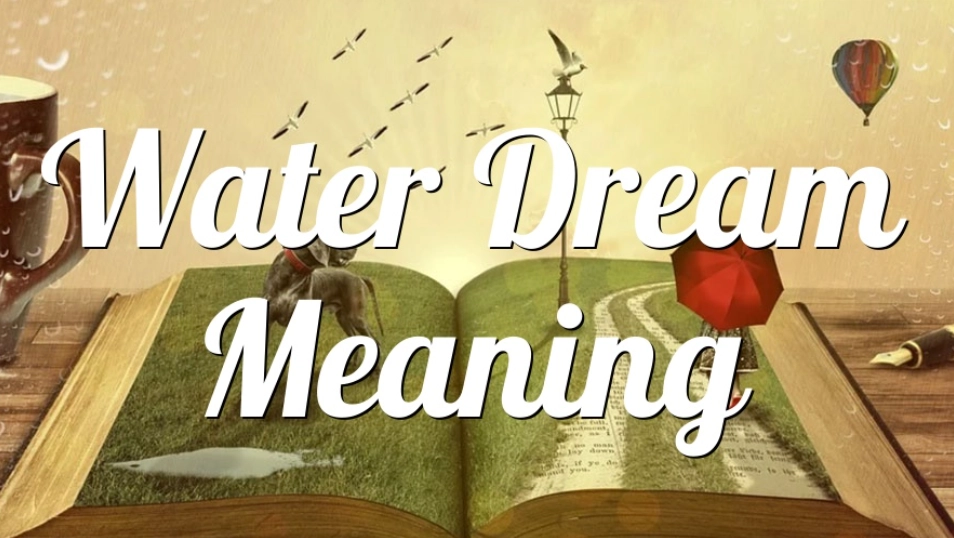 water in dreams interpretation